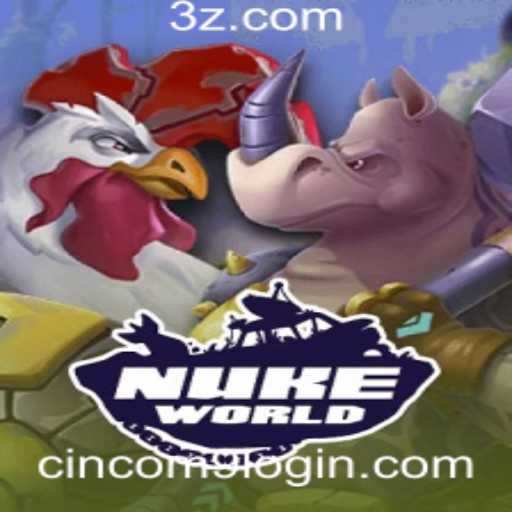 Explorando o Universo de NukeWorld: Um Guia Completo para Cincom9 Login e Mais